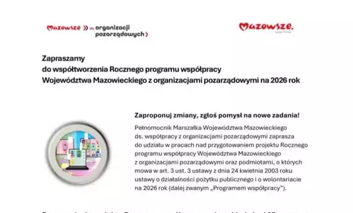 Zdjęcie do Zaproszenie do wsp&oacute;łtworzenia projektu Rocznego programu wsp&oacute;łpracy wojew&oacute;dztwa mazowieckiego z organizacjami pozarządowymi oraz podmiotami wymienionymi w art. 3 ust. 3 ustawy o działalności pożytku publicznego i o wolontariacie na 2026 rok