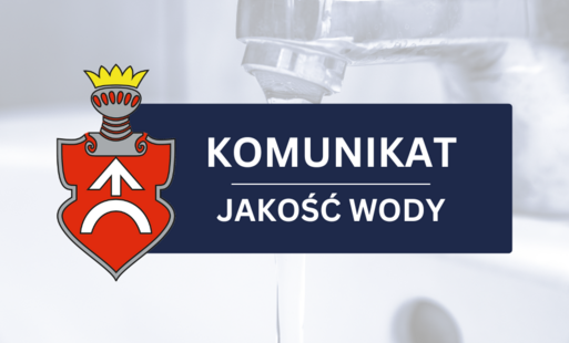Zdjęcie do KOMUNIKAT - JAKOŚĆ WODY